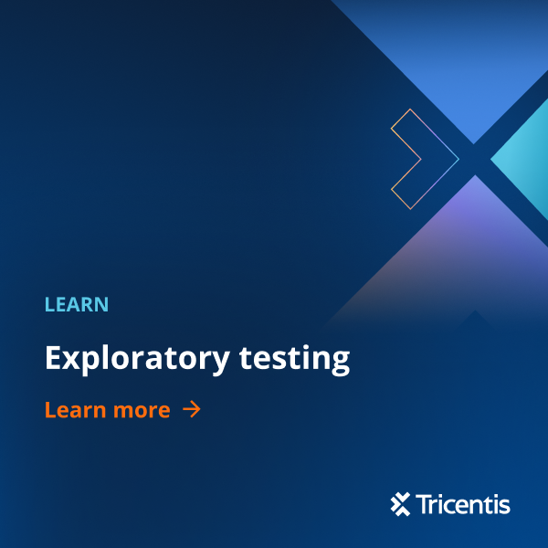 Exploratory Testing: A Complete Overview - Tricentis