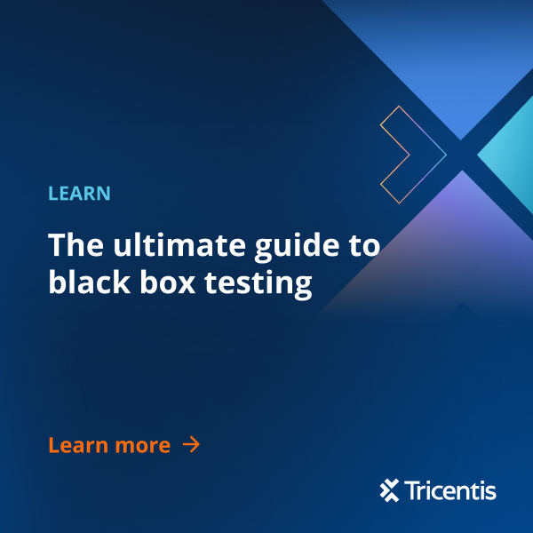 The ultimate guide to black box testing - Tricentis