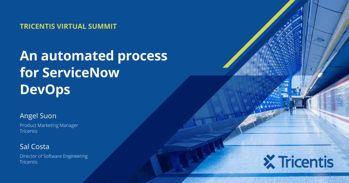 An automated process for ServiceNow DevOps - Tricentis
