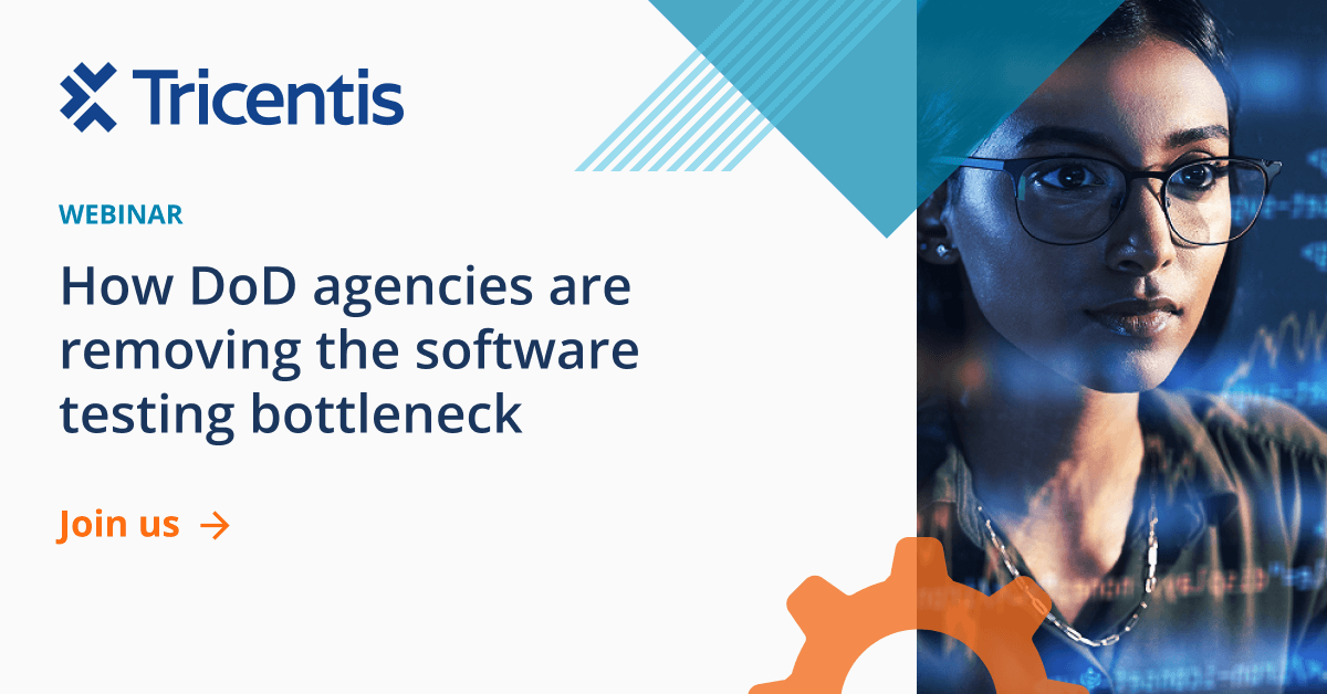 How DoD agencies are removing the software testing bottleneck - Tricentis