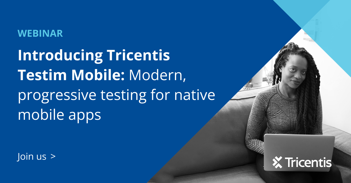 Introducing Tricentis Testim mobile: Modern testing for native mobile ...