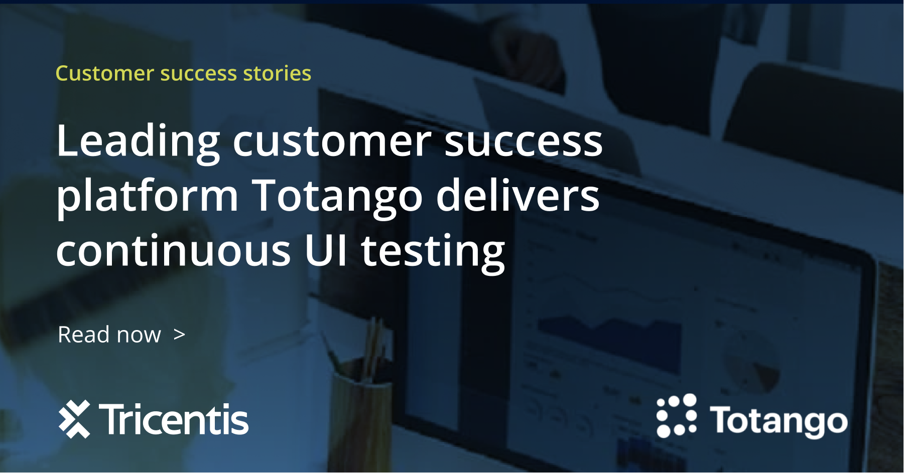 Leading customer success platform Totango delivers continuous UI ...