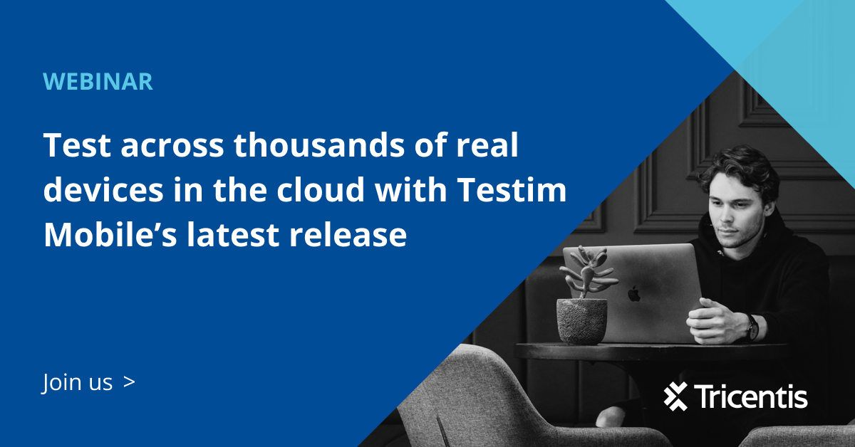 Tricentis Device Cloud : Introducing Tricentis Testim Mobile for native ...