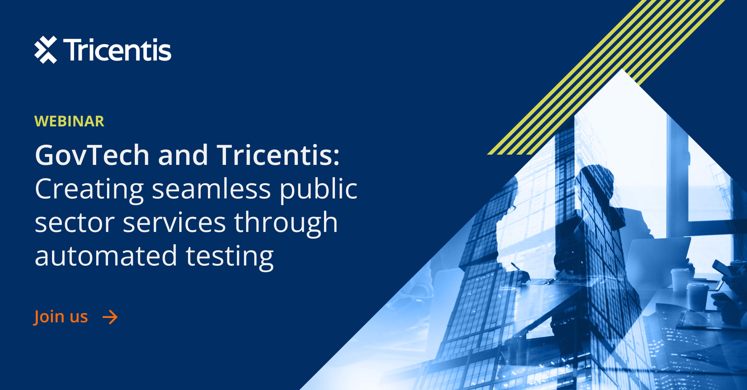 GovTech and Tricentis: Creating seamless public sector services through ...