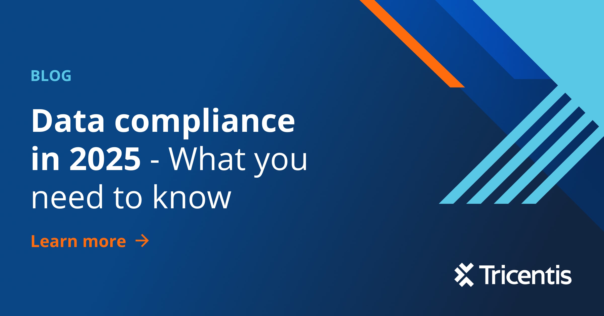 Data compliance in 2025 – what you need to know - Tricentis