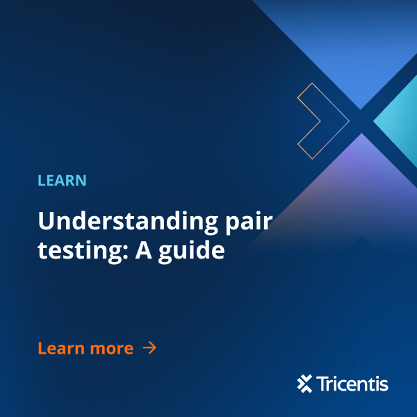 Pair testing guide: QA collaboration & bug detection - Tricentis