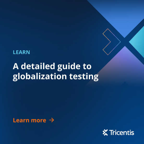 A detailed guide to globalization testing - Tricentis