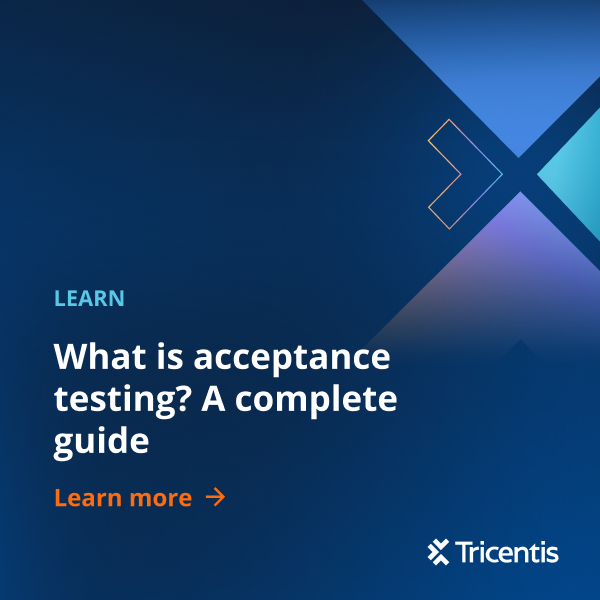 What is acceptance testing? A complete guide - Tricentis