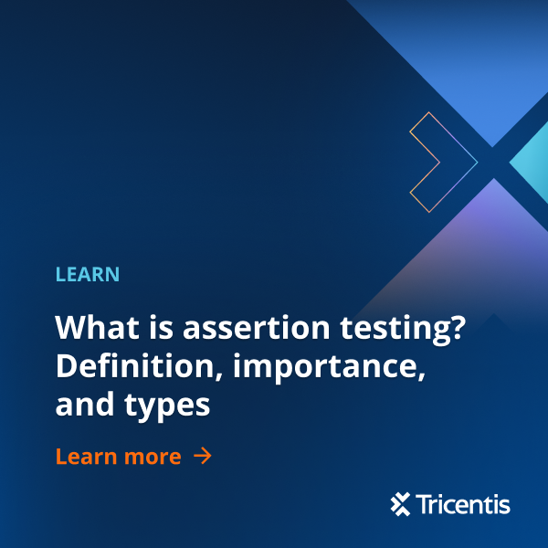What is assertion testing? Definition and types - Tricentis