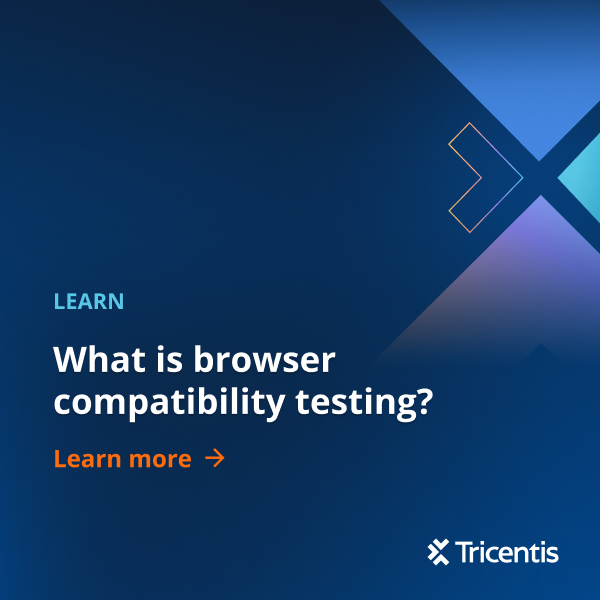 What is browser compatibility testing? - Tricentis