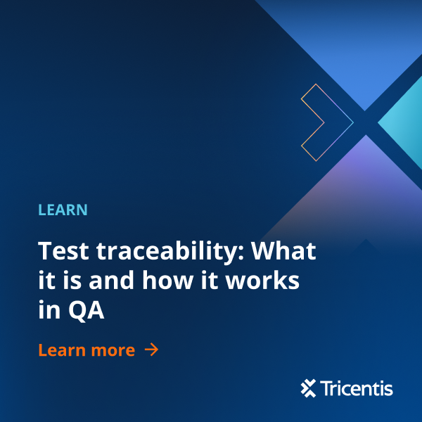 Test traceability: What it is and how it works in QA - Tricentis